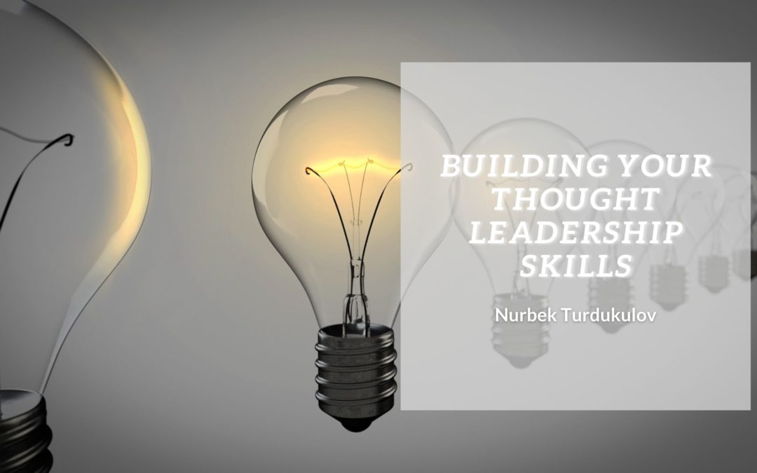 Building Your Thought Leadership Skills