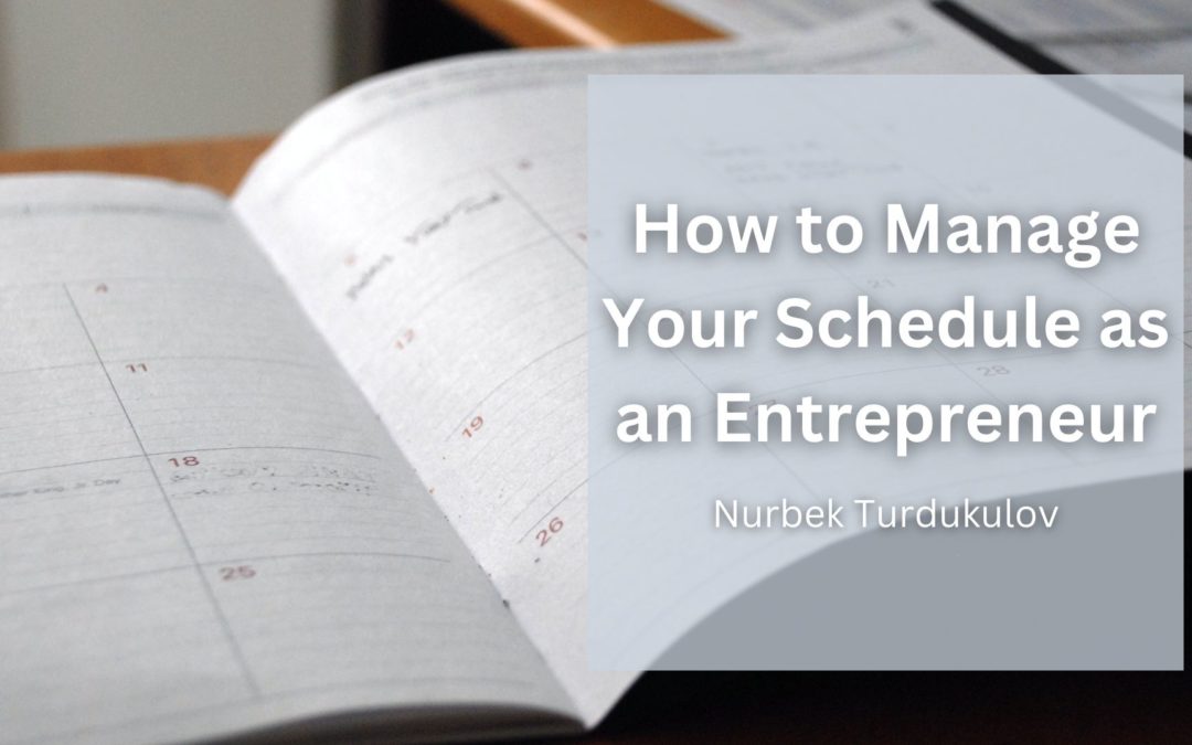 How to Manage Your Schedule as an Entrepreneur