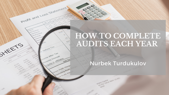 How To Complete Audits Each Year
